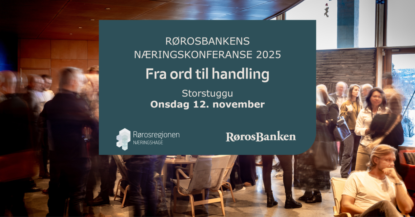 Eventfoto for RørosBankens næringskonferanse. Tittelen for konferansen er "fra ord til handling"